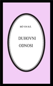  Bô Yin Râ - Duhovni odnosi - Bô Yin Râ Prijevodi, #31.