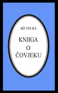  Bô Yin Râ - Knjiga o čovjeku - Bô Yin Râ Prijevodi, #1.