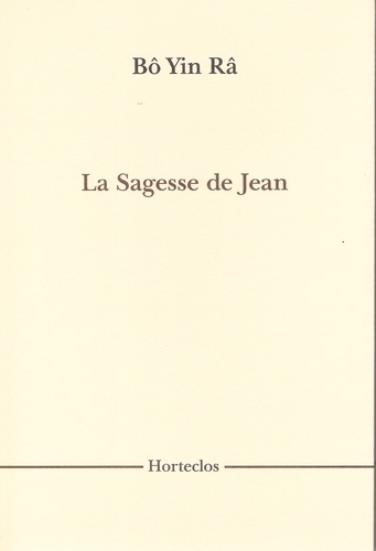  Bô Yin Râ - La Sagesse de Jean.