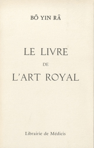  Bô Yin Râ - Le livre de l'art royal.