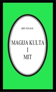  Bô Yin Râ - Magija kulta i mit - Bô Yin Râ Prijevodi, #14.