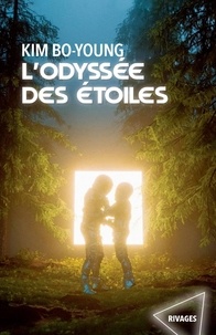Bo-young Kim - L'odyssée des étoiles.