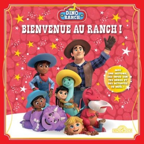 Dino Ranch . Bienvenue au ranch ! - Boat Rocker - Livres - Furet du Nord