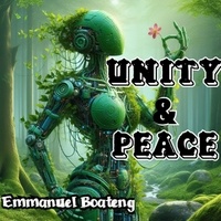  Boateng Emmanuel - Unity &amp; Peace - Sci-Fi, #1.