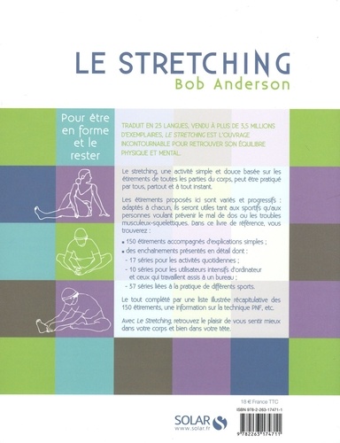 Le stretching. Pour être en forme et le rester