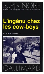L'Ingénu chez les cow-boys