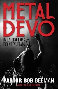  Bob Beeman - Metal Devo: Daily Devotions for Metalheads.