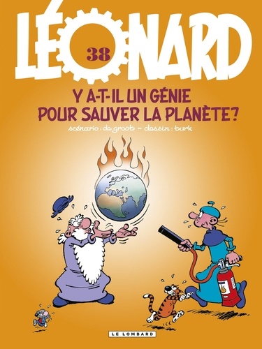 Léonard Tome 38 Y a-t-il un génie pour sauver la planète ?