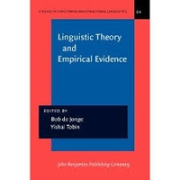 Bob De Jonge et Yishai Tobin - Linguistic Theory and Empirical Evidence.