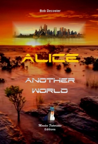 Alice Tome 1 Another World