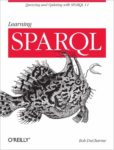 Bob DuCharme - Learning SPARQL.