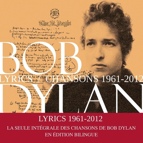 Lyrics. Chansons, 1961-2012