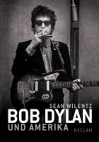 Bob Dylan und Amerika.