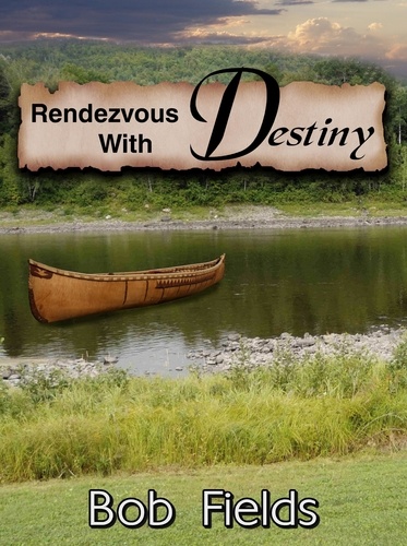  Bob Fields - Rendezvous with Destiny.