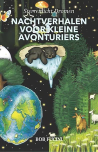 Nachtverhalen voor Kleine Avonturiers