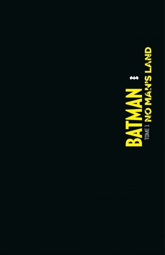 Batman - No Man's Land Tome 1