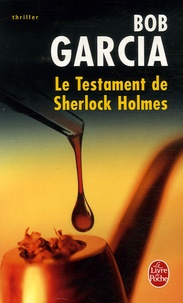 Bob Garcia - Le Testament de Sherlock Holmes.