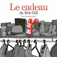 Bob Gill - Le cadeau.