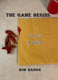  Bob Haider - The Game Begins.