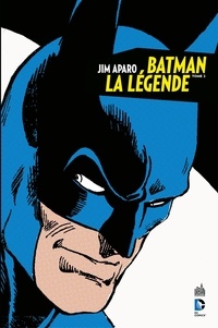 Bob Haney et Jim Aparo - Jim Aparo - Batman la légende - Tome 2.