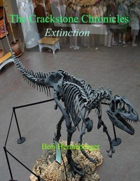 Crackstone Chronicles - Extinction
