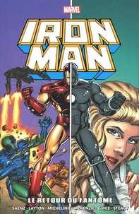 Bob Layton et David Michelinie - Iron Man Tome 14 : Le retour du fantôme - 1988-1989.