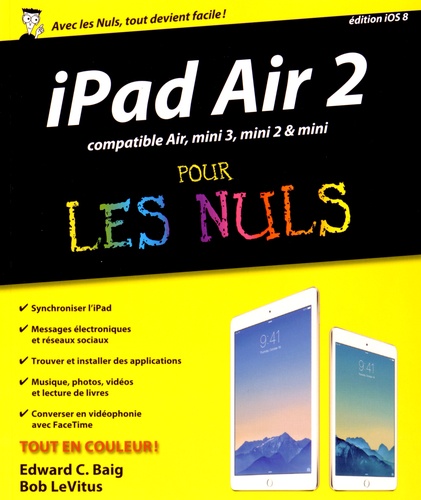 iPad Air 2 compatible iPad Air, iPad mini 3 et mini 2 pour les nuls