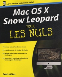 Bob LeVitus - Mac OS X Snow Leopard pour les Nuls.