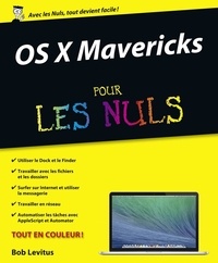 Bob LeVitus - OS X Mavericks pour les nuls.