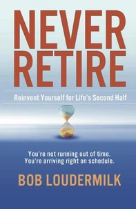 Never Retire