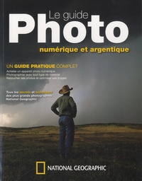 Bob Martin et Robert Clark - Le guide photo - Numérique et argentique.