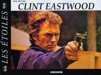 Bob McCabe - Clint Eastwood.