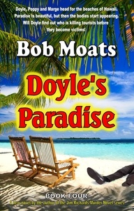  Bob Moats - Doyle's Paradise - Arthur Doyle, P.I. Series, #4.