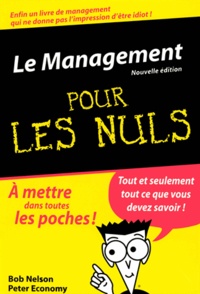 Bob Nelson et Peter Economy - Le Management pour les Nuls.