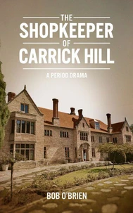 The Shopkeeper of Carrick Hill