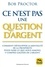 Ce n'est pas une question d'argent