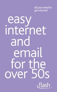 Bob Reeves - Easy Internet &amp; Email for the Over 50s: Flash.