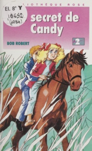Bob Robert - Le secret de Candy.