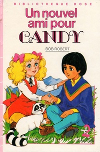 Bob Robert - Un nouvel ami pour Candy.