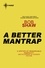 A Better Mantrap