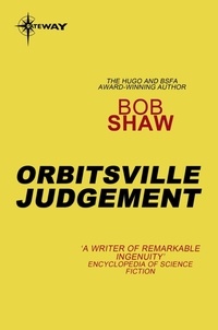 Bob Shaw - Orbitsville Judgement - Orbitsville Book 3.
