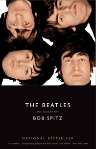Bob Spitz - The Beatles - The Biography.