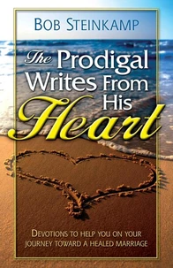 The Prodigal Writes From His Heart