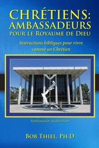 Chrétiens Ambassadeurs Pour le Royaume de Dieu