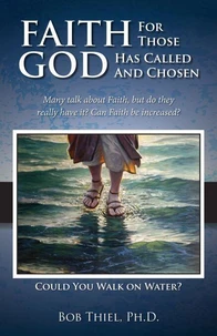Faith for Those God Has Called and Chosen