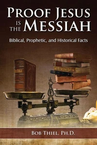 Proof Jesus Is The Messiah