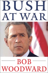 Bob Woodward - Bush At War.