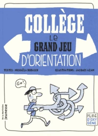 Collège, le grand jeu d'orientation