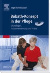 Bobath-Konzept in der Pflege mit DVD - Grundlagen, Problemerkennung und Praxis.