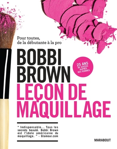 Bobbi Brown - Leçon de maquillage.